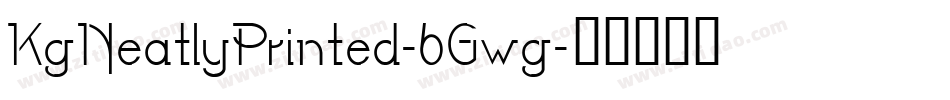KgNeatlyPrinted-6Gwg字体转换
