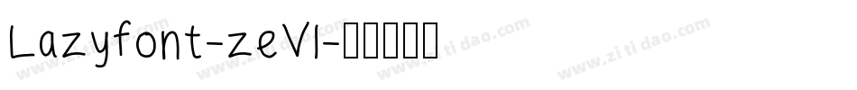 Lazyfont-zeV1字体转换