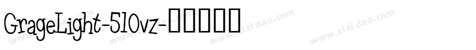 GrageLight-51Ovz字体转换