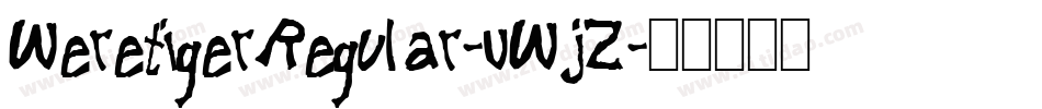 WeretigerRegular-vWjZ字体转换