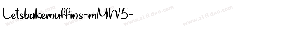 Letsbakemuffins-mMW5字体转换