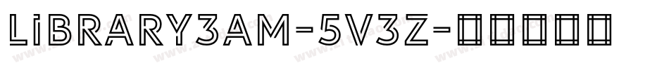 Library3am-5V3Z字体转换