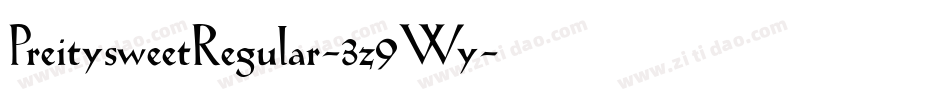 PreitysweetRegular-3z9Wy字体转换