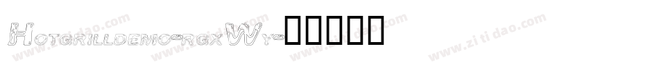 Hotgrilldemo-rgxWy字体转换