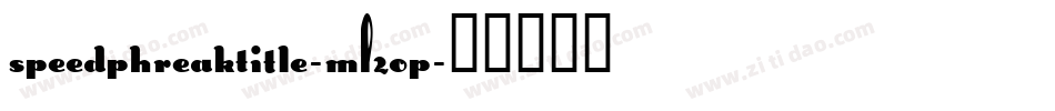 SpeedPhreakTitle-mL2oP字体转换