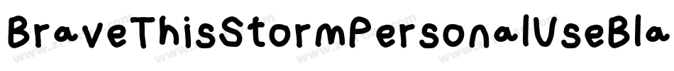 BraveThisStormPersonalUseBlack-eWxm字体转换
