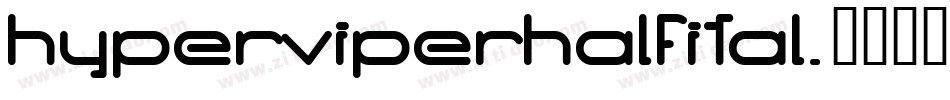 hyperviperhalfital字体转换