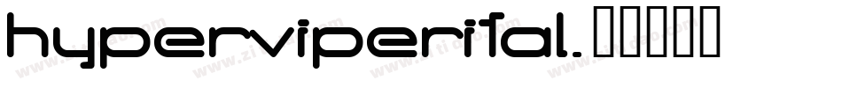hyperviperital字体转换