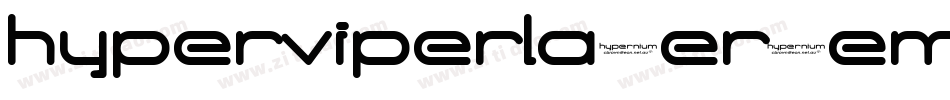 hyperviperlasersemital字体转换