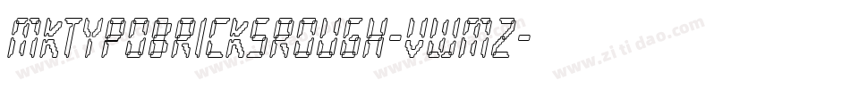 Mktypobricksrough-VWMz字体转换