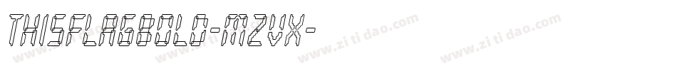 ThisflagBold-MzVx字体转换