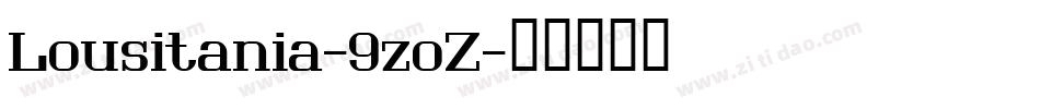 Lousitania-9zoZ字体转换