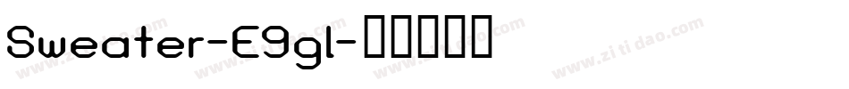 Sweater-E9gl字体转换