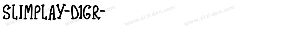 SlimPlay-D1gR字体转换