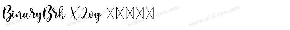 BinaryBrk-X2og字体转换 BinaryBrk-X2og字体转换