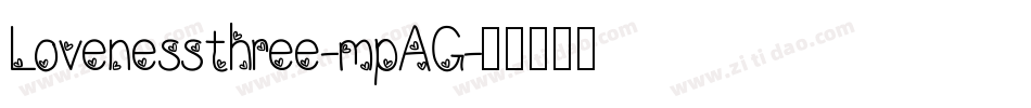Lovenessthree-mpAG字体转换