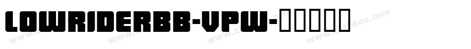 LowriderBb-Vpw字体转换