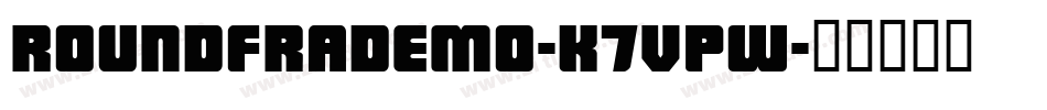 RoundfraDemo-K7VpW字体转换