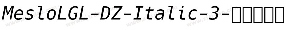 MesloLGL-DZ-Italic-3字体转换