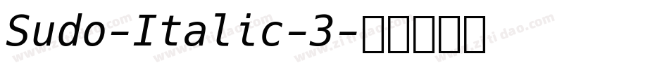 Sudo-Italic-3字体转换
