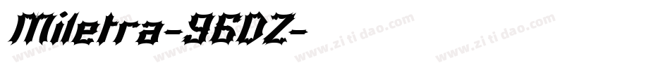 Miletra-96DZ字体转换