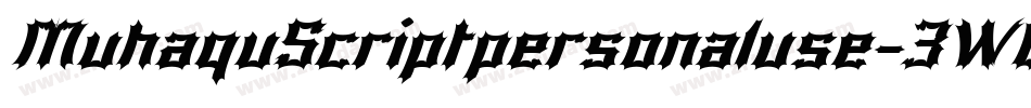 MuhaquScriptpersonaluse-3WDz字体转换 MuhaquScriptpersonaluse-3WDz字体转换