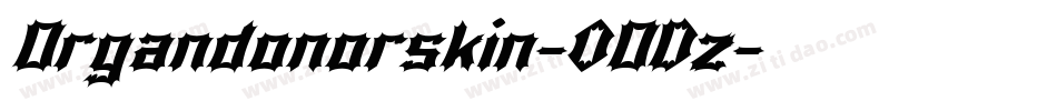 Organdonorskin-0ODz字体转换