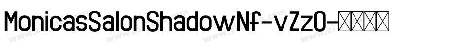 MonicasSalonShadowNf-vZzO字体转换