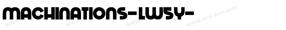 Machinations-lW5y字体转换