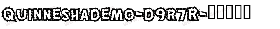 Quinneshademo-d9r7R字体转换