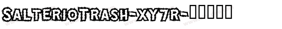 SalterioTrash-xy7r字体转换