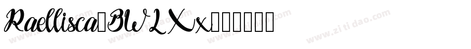 Raellisca-BWLXx字体转换