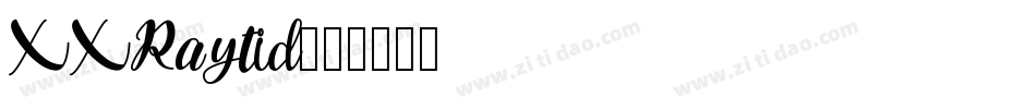 XXRaytid字体转换
