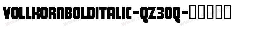 VollkornBoldItalic-qZ3oq字体转换