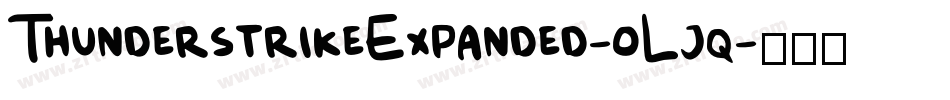 ThunderstrikeExpanded-oLjq字体转换 ThunderstrikeExpanded-oLjq字体转换