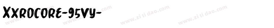 Xxrdcore-95vy字体转换