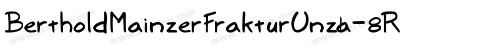BertholdMainzerFrakturUnz1a-8RXn字体转换