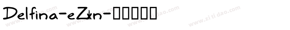 Delfina-eZ1xn字体转换