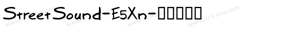 StreetSound-E5Xn字体转换 StreetSound-E5Xn字体转换