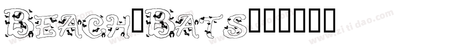 Beach-Bats字体转换