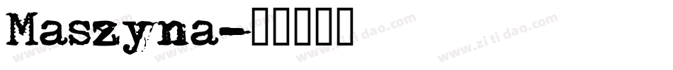 Maszyna字体转换