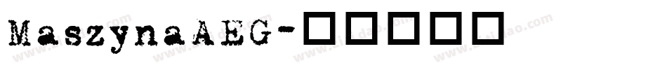 MaszynaAEG字体转换