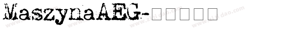 MaszynaAEG字体转换