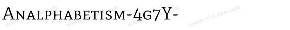 Analphabetism-4g7Y字体转换