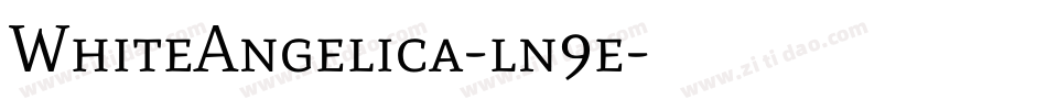 WhiteAngelica-ln9e字体转换