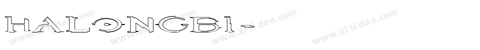HALONGBI字体转换