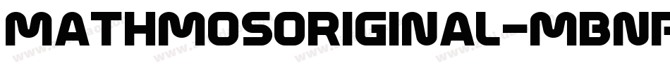 MathmosOriginal-MBnp字体转换