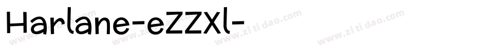 Harlane-eZZXl字体转换 Harlane-eZZXl字体转换