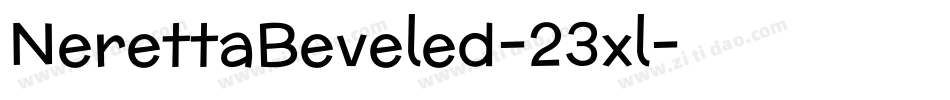 NerettaBeveled-23xl字体转换