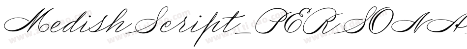 MedishScript_PERSONAL_USE_ONLY字体转换